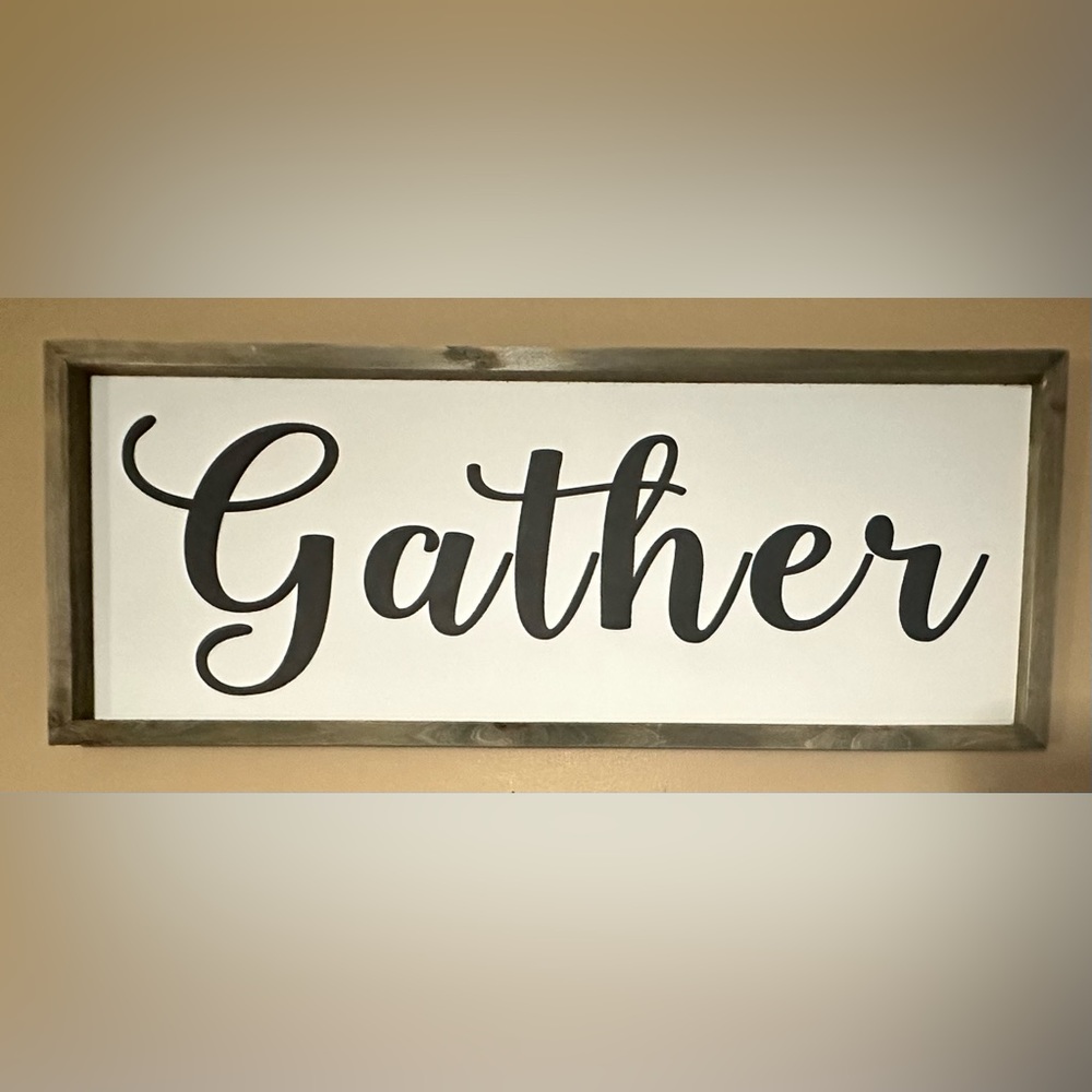 Rustic sign; Farmhouse style “Gather” sign; 2 foot X 9.5 inches